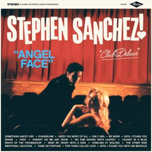 Universal Music Australia – Win a Meet & Greet for 2 with Stephen Sanchez in Sydney PLUS an Angel Face vinyl
