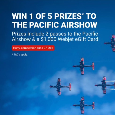 Webjet.com.au – Win 1 of 5 weekend passes to the Pacific Airshow on the Gold Coast PLUS a $1,000 Webjet eGift card
