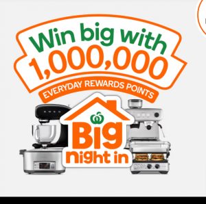 Woolworths – Big Night In – Win 1 of 49 prize packs of 1 million Everyday Rewards points, slow cooker, and many more