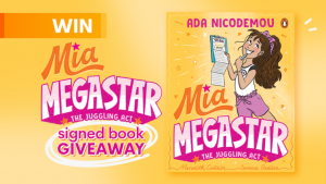 7News Sunrise – Win 1 of 10 copies of Mia Megastar 2: The Juggling Act signed by Ada Nicodemou