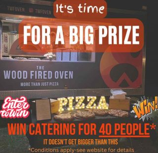 The Wood Fired Oven – Win a catering for up to 40 people OR Weekly prizes