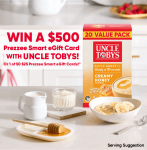 Uncle Tobys – Win a $500 Prezzee Smart e-Gift card OR 1 of 50 minor prizes