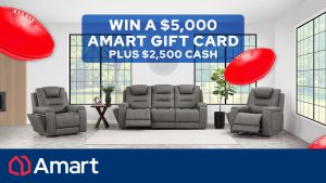 Nova Entertainment – Win a $5,000 Amart gift card PLUS $2,500 cash