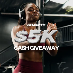 Shawty – Win a $5,000 cash prize